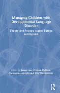 Managing Children With Developmental Language Disorder