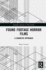Found Footage Horror Films: A Cognitive Approach