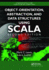 Object-Orientation, Abstraction, and Data Structures Using Scala
