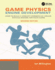Game Physics Engine Development: How to Build a Robust Commercial-Grade Physics Engine for Your Game