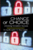 Chance Or Choice