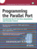 Programming the Parallel Port: Interfacing the PC for Data Acquisition and Process Control