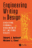 Engineering Writing By Design: Creating Formal Documents of Lasting Value, Second Edition