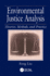 Environmental Justice Analysis: Theories, Methods, and Practice