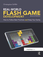 Real-World Flash Game Development
