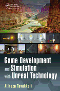 Game Development and Simulation With Unreal Technology, Second Edition