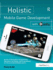Holistic Mobile Game Development With Unity