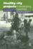 Healthy City Projects in Developing Countries
