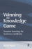 Winning the Knowledge Game