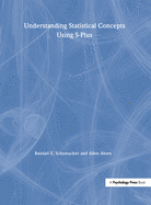 Understanding Statistical Concepts Using S-Plus