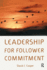 Leadership for Follower Commitment