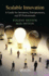 Scalable Innovation: A Guide for Inventors, Entrepreneurs, and IP Professionals