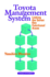 Toyota Management System: Linking the Seven Key Functional Areas