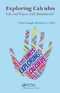 Exploring Calculus: Labs and Projects With Mathematics