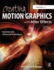 Creating Motion Graphics with After Effects: Essential and Advanced Techniques