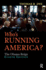 Who's Running America?: The Obama Reign