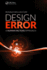 Design Error: A Human Factors Approach
