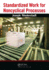 Standardized Work for Noncyclical Processes