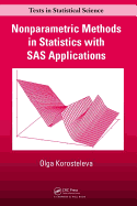 Nonparametric Methods in Statistics With Sas Applications