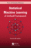 Statistical Machine Learning: A Unified Framework