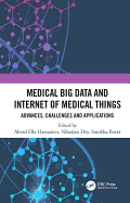 Medical Big Data and Internet of Medical Things