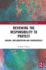Reviewing the Responsibility to Protect: Origins, Implementation and Controversies