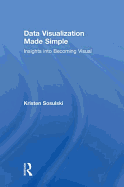 Data Visualization Made Simple