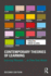 Contemporary Theories of Learning: Learning Theorists � in Their Own Words