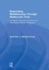 Elaborating Multiliteracies Through Multimodal Texts: Changing Classroom Practices and Developing Teacher Pedagogies