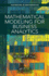 Mathematical Modeling for Business Analytics