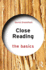 Close Reading: the Basics: the Basics