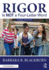 Rigor is Not a Four-Letter Word