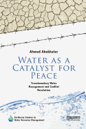 Water as a Catalyst for Peace