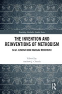 The Invention and Reinventions of Methodism