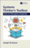 Systems Thinker's Toolbox: Tools for Managing Complexity