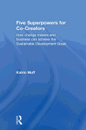 Five Superpowers for Co-Creators