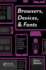 Browsers, Devices, and Fonts: a Designer's Guide to Fonts and How They Function on the Web