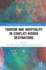 Tourism and Hospitality in Conflict-Ridden Destinations