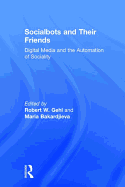 Socialbots and Their Friends
