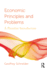 Economic Principles and Problems: a Pluralist Introduction (Routledge Pluralist Introductions to Economics)