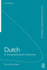 Dutch: a Comprehensive Grammar (Routledge Comprehensive Grammars)