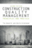 Construction Quality Management: Principles and Practice [Paperback]