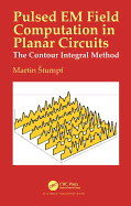 Pulsed Em Field Computation in Planar Circuits