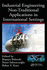 Industrial Engineering: Management, Tools, and Applications, Three Volume Set