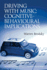 Driving With Music: Cognitive-Behavioural Implications