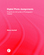 Digital Photo Assignments
