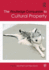 The Routledge Companion to Cultural Property