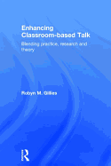 Enhancing Classroom-Based Talk