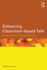 Enhancing Classroom-Based Talk