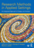 Research Methods in Applied Settings: an Integrated Approach to Design and Analysis